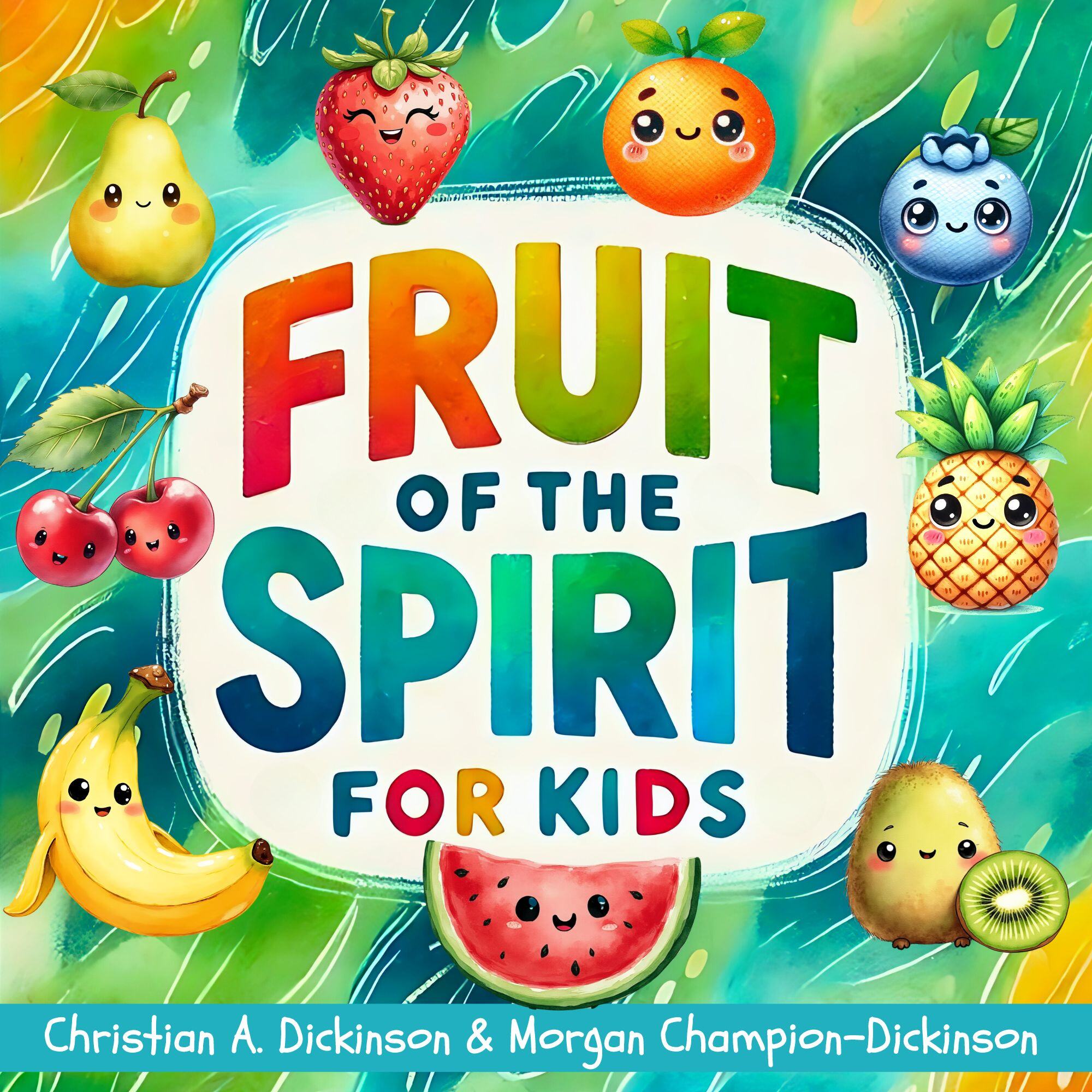 Fruits of the Spirit for Kids