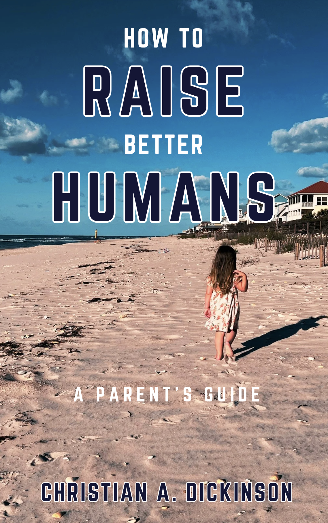 How to Raise Better Humans (Front Cover)